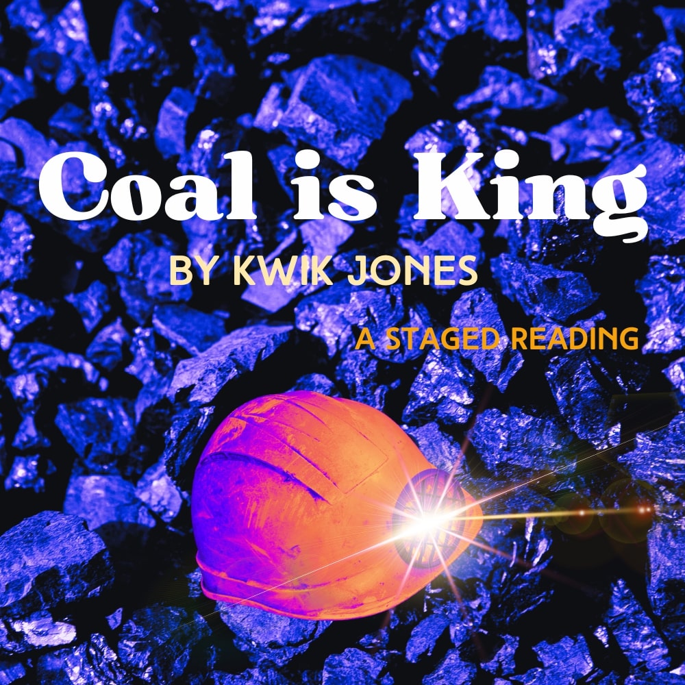 Coal is king poster